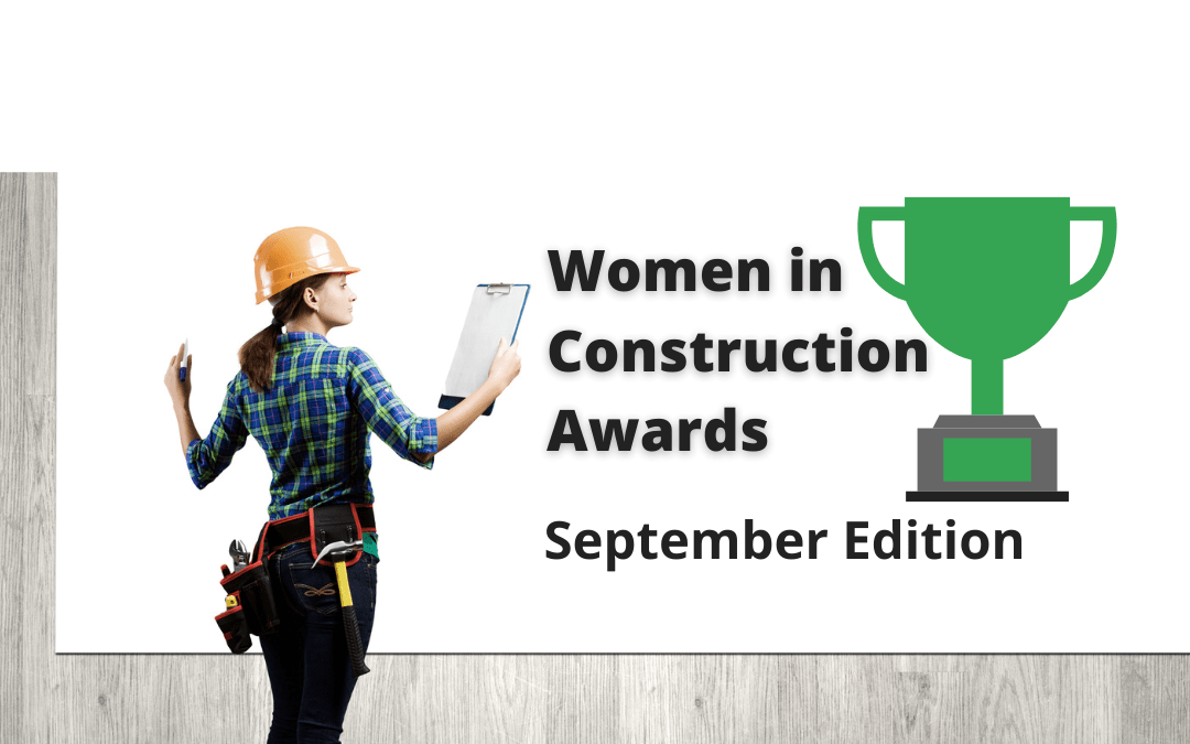 Women in Construction Awards – September Edition