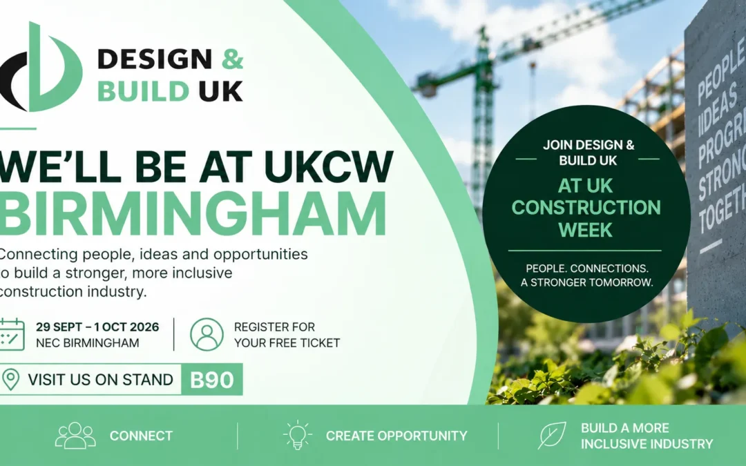 Connecting Talent and Creating Opportunity: Design & Build UK Joins UK Construction Week Birmingham 2026